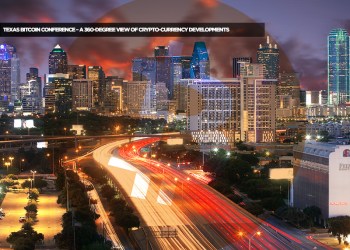 Texas Bitcoin Conference – A 360-Degree View of Crypto-Currency Developments