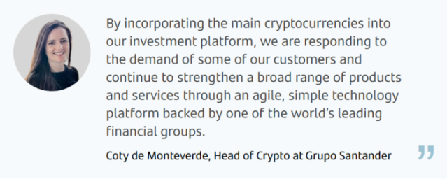  Quote by Santander head of crypto. 